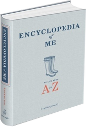 Encyclopedia of Me: My Life from A to Z